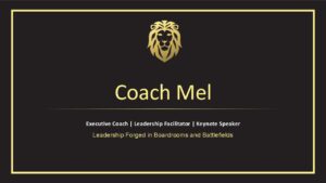 Coach Mel Executive Coach Practice Overview Reviews